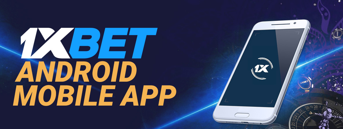 1xBet Mobile Application